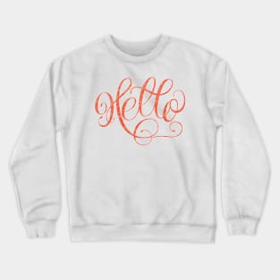 Hello Crewneck Sweatshirt